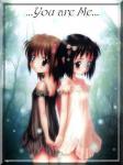 �...you are me...�